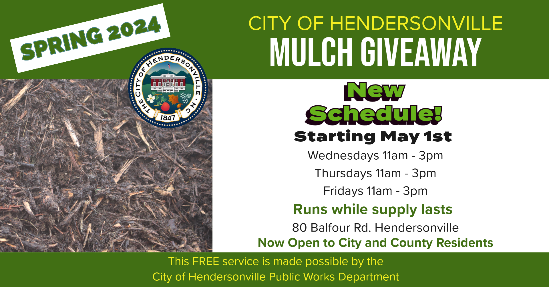 UPDATED MULCH COMPOST GIVEAWAY HOURS START MAY 1ST